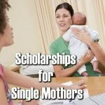 Scholarships For Single Mothers